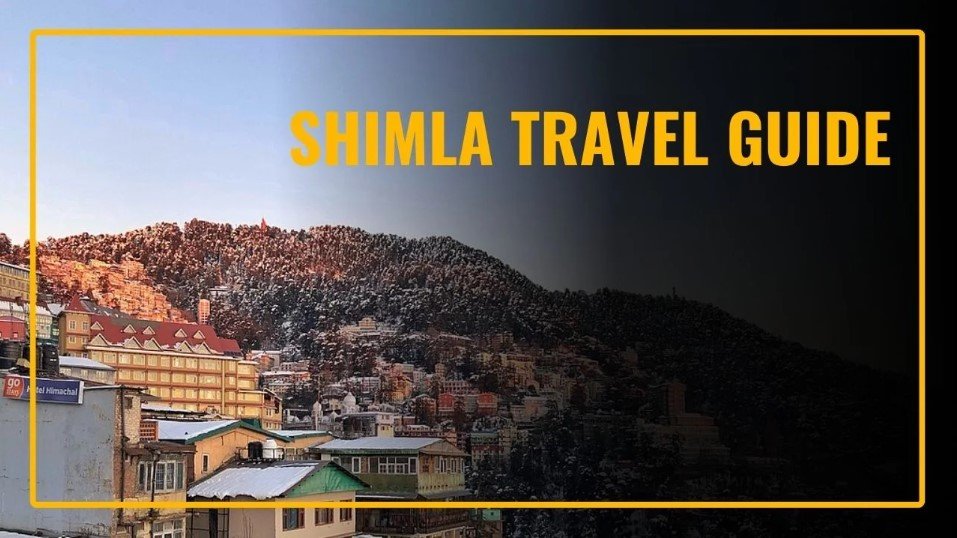 shimla travel guide